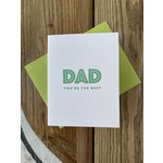 Iron Leaf Press Dad You're The Best (Green) Greeting Card